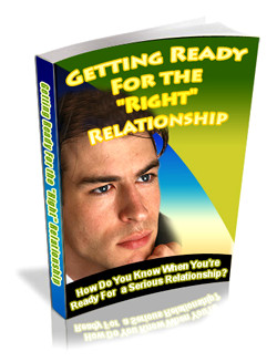 Getting Ready for the Right Relationship